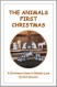 Animals First Christmas Ruth J